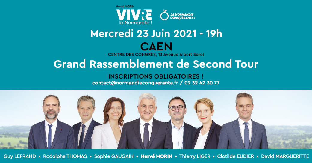 NdieConquerante's tweet photo. 23 Juin 2021 - 19h

@Herve_Morin vous invite pour un Grand Rassemblement de Second Tour en présence de l’ensemble des candidats de la liste #VivreLaNormandie !

Centre des Congrès - Caen

https://t.co/Kl71luRgrb

#LaNormandieConquérante #HervéMORIN #Régionales2021 #Normandie https://t.co/BZw4qEapnw