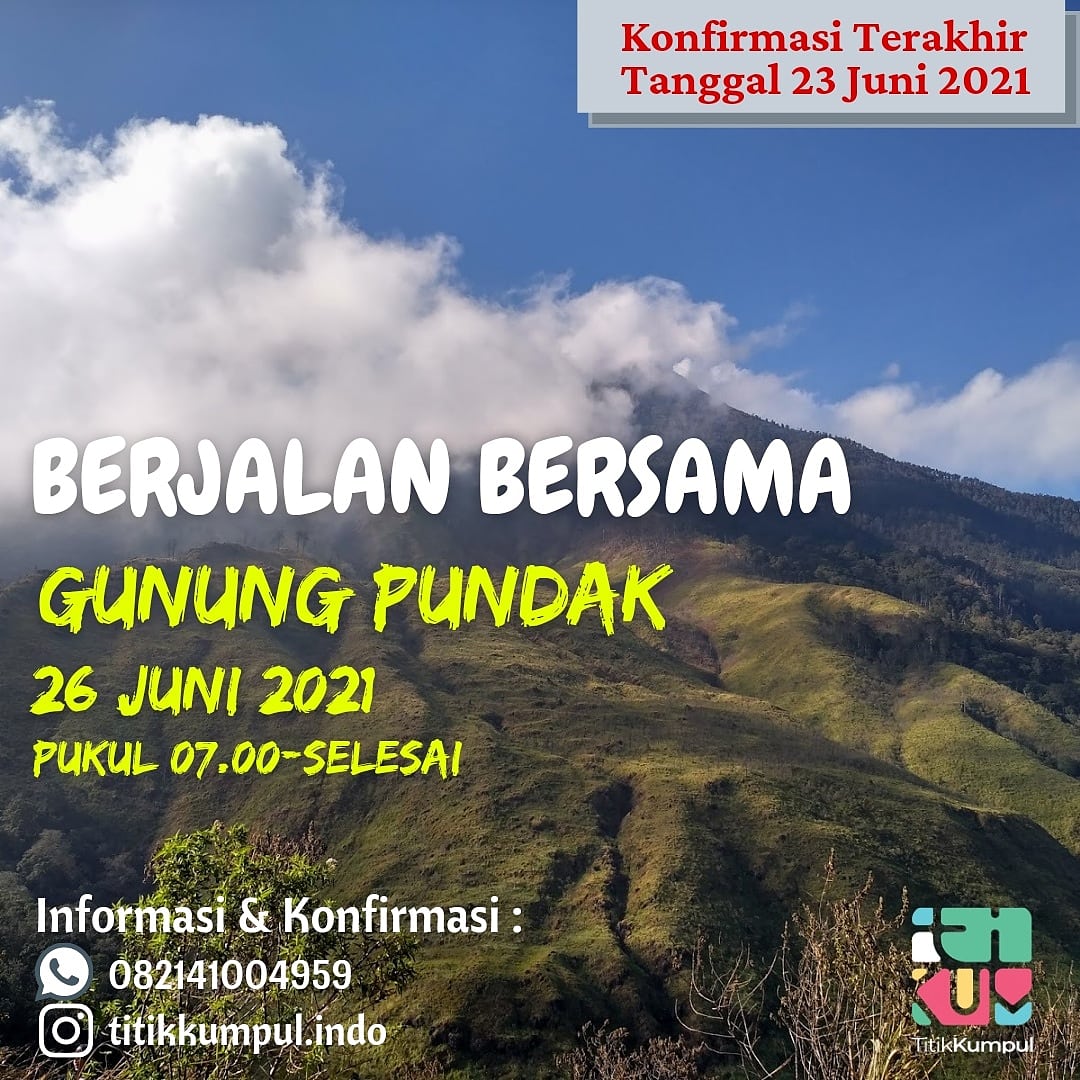 titikkumpul_id's tweet photo. BERJALAN BERSAMA
GUNUNG PUNDAK
26 JUNI 2021

Berjalan santai dengan waktu tempuh sekitar 2 jam dari Pos Perijinan menuju puncak Gunung Pundak. Selain itu juga bisa menambah teman baru, oleh sebab itu mari berjalan bersama kami 😃

"Di mana ada kebersamaan, di situ kami berada." https://t.co/H3P6Xh46CO