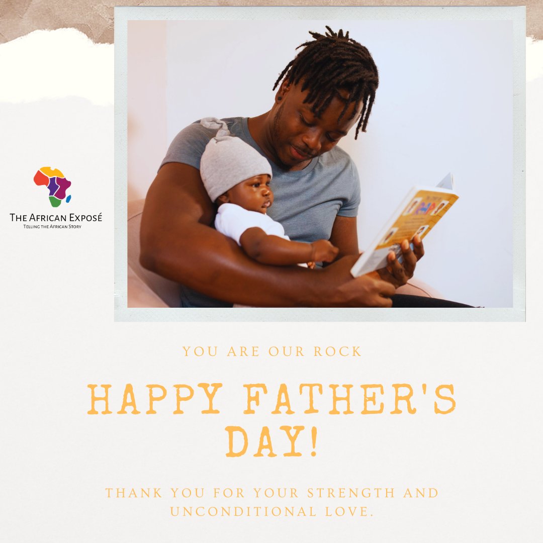TheAfricaExpose's tweet photo. Happy Father's Day to all the strong dads out there. Thank you for your unconditional love and never ending providence and support. Happy Father's Day 🥰.

#HappyFathersDay https://t.co/GJGhUYVleS