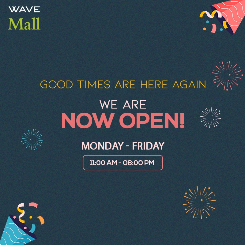 WaveMalls's tweet photo. We are open now!
Come and have safe shopping experience only at Wave Malls. Now open from Monday to Friday 11:00 AM to 8:00 PM.
.
.
#WaveMalls #MallTimings #Weareopen https://t.co/G1hmPMnfcT