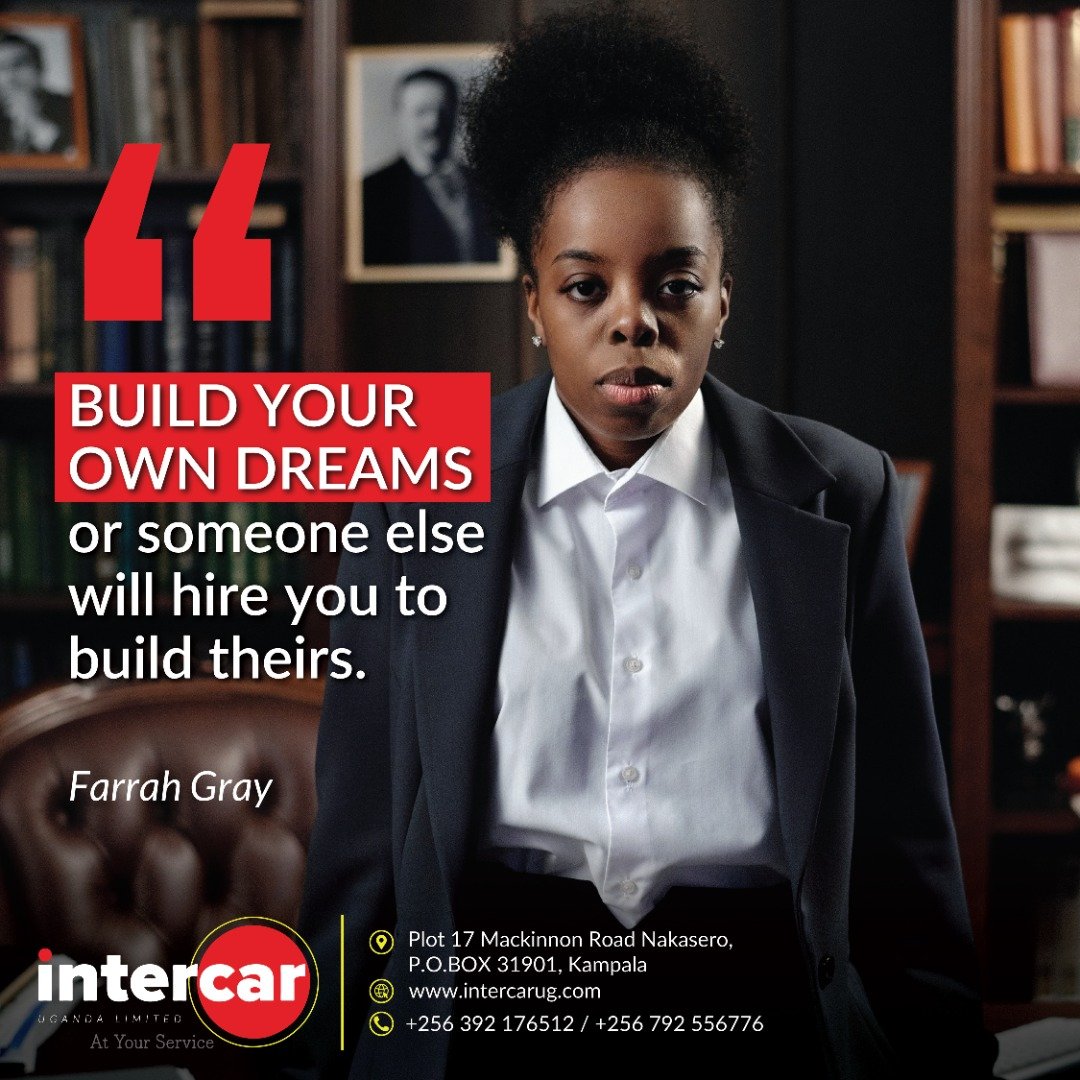 IntercarUganda's tweet photo. Build your own dreams or someone else will hire you to build theirs.
- Farrah Gray
#Intercar #MondayMotivation #Mindsetting https://t.co/PmYl5IN4Iu