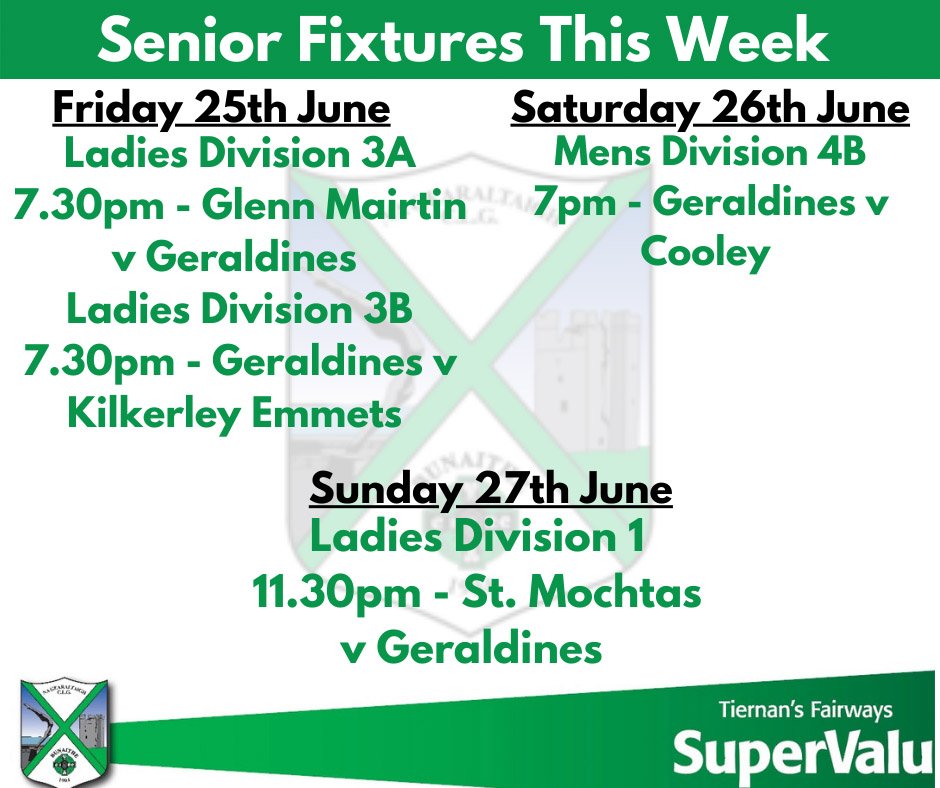 Geraldines GFC Senior Fixtures for the week. Keep an eye on social media if there's any changes. 

Our Senior Teams are kindly sponsored by SuperValu Fairways 

#NGA #WeAreGeraldines