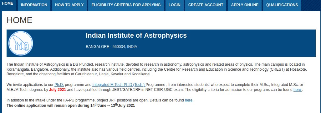 We invite applications to our PhD programme and Integrated M.Tech-Ph.D (Tech.) Programme. In addition to the intake, project JRF positions are open.
iiap.res.in/phd_2021
Last Date:13/07/2021.
Any queries on Prog. mail: iiast@iiap.res.in
Online forms: webmaster@iiap.res.in