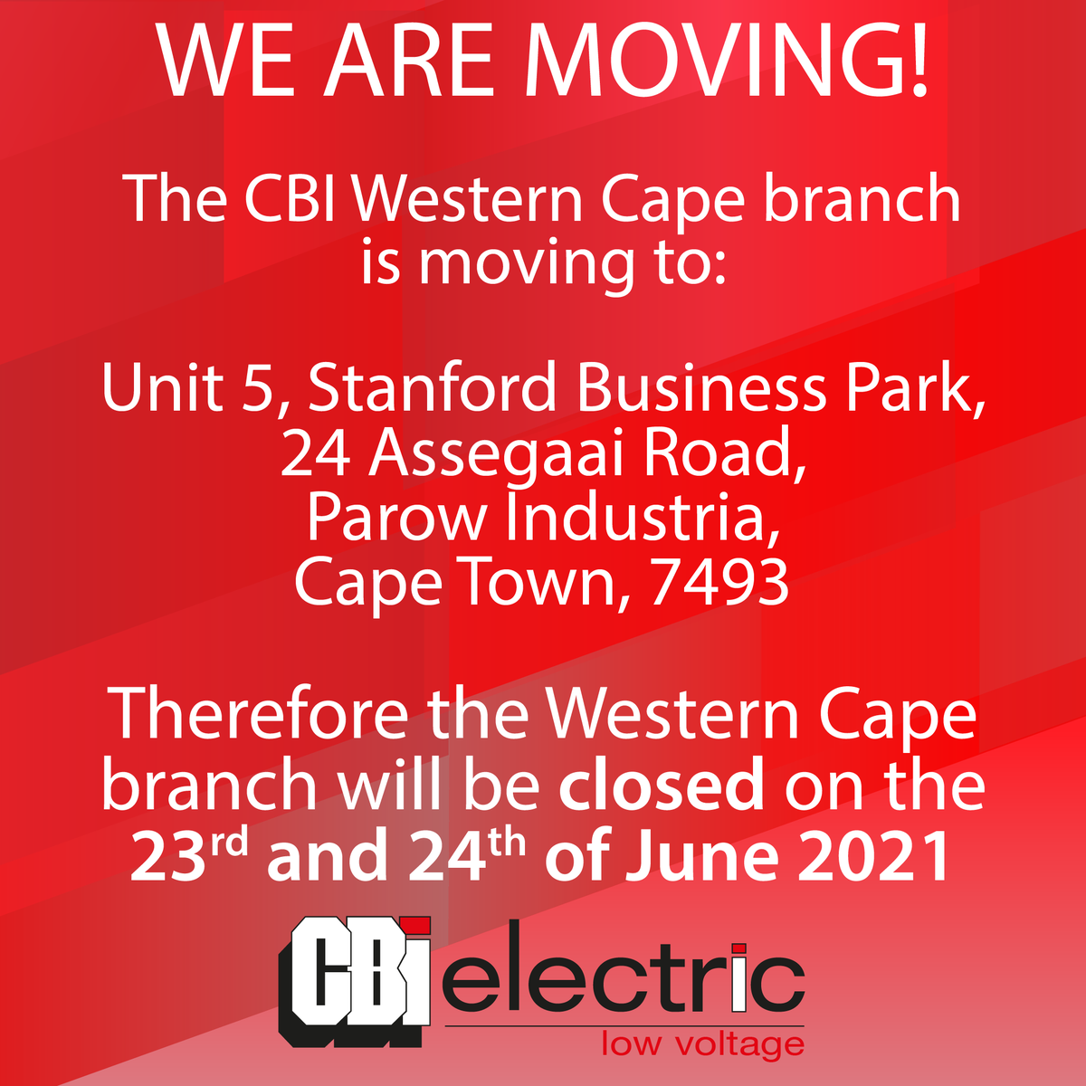 CBI_lowvoltage's tweet photo. WE ARE MOVING! The CBI Western Cape branch will be closed on 23 and 24 June, as we are moving. Our apologies for any inconvenience. #WeAreMoving #CBIWesternCapeBranch #cbi #cbilowvoltage #cbielectriclowvoltage #supportlocal #stockavailable #staysafe #stayhealthy https://t.co/V3zAqkrjAj