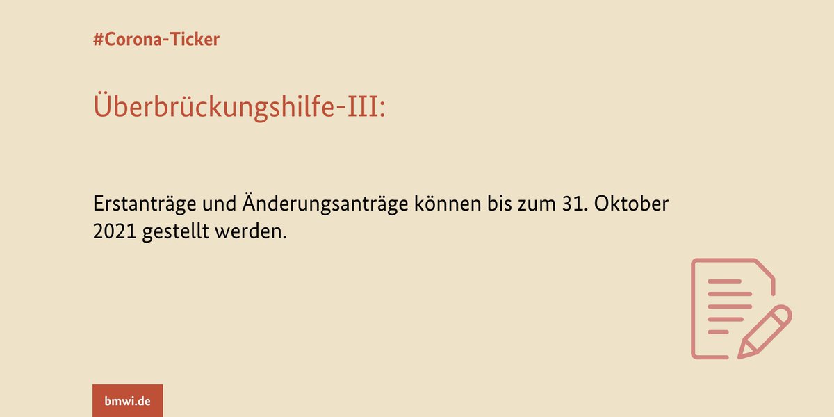 BMWE_'s tweet photo. #Corona-Ticker: Erst- &amp;  Änderungsanträge zur #Überbrückungshilfe-III können bis 31.10.21 gestellt werden. Die Antragstellung an sich ist nur einmal möglich. Änderungsanträge sind mehrfach möglich. #Coronahilfen. https://t.co/J4efjhGYIf https://t.co/dJlM3LYvsz