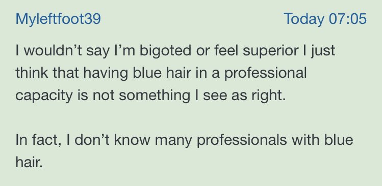 “I wouldn’t trust someone’s judgement if they had very brightly coloured hair”