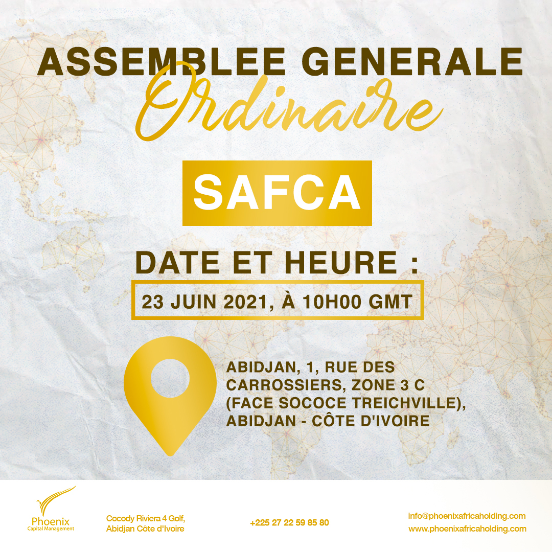 La #SAFCA informe ses actionnaires que son AGO se tiendra ce Jeudi 23 Juin 2021, à 10 heures GMT, au siège de la société.
Les actionnaires pourront assister personnellement  ou se faire représenter par un mandataire de leur choix.

#ConvocationAG #BRVM
#PhoenixCapitalManagement