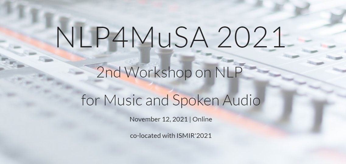 ISMIRConf's tweet photo. We're happy to announce that the #NLP4MusA (2nd Workshop on Natural Language Processing for Music and Spoken Audio) is becoming one of the #ISMIR2021 satellite events🎉
For more information, visit: https://t.co/cGxXfQhf5U
#Music #NLP #NLPMusic #AIMusic #MusicTech #MusicAI https://t.co/IGwsm7tSO6