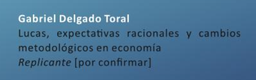 sfeunam's tweet photo. @GaboDT desarrollará el lugar de las expectativas racionales de Robert Lucas en los cambios metodológicos en la historia de la Economía
💬Mesa 3
📈 Modelos, causalidad y simulación
⏰16:00 - 18:00 https://t.co/7gM1XKYpvC