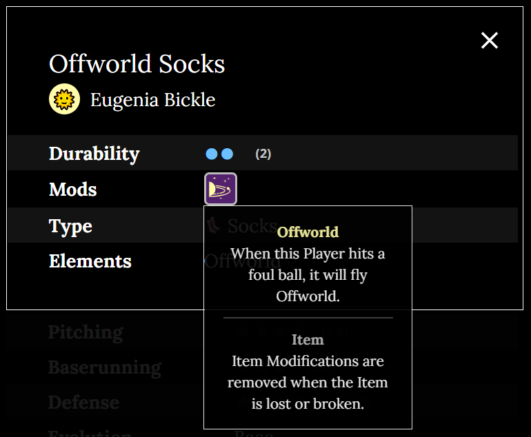 [#baseball breaking update]
<a href="/HellmouthI/">Hellmouth Sunbeams Official</a>'s Eugenia Bickle got some new socks that cause foul balls to fly "Offworld." 

"Offworld" is a new mod we have not seen yet. What.