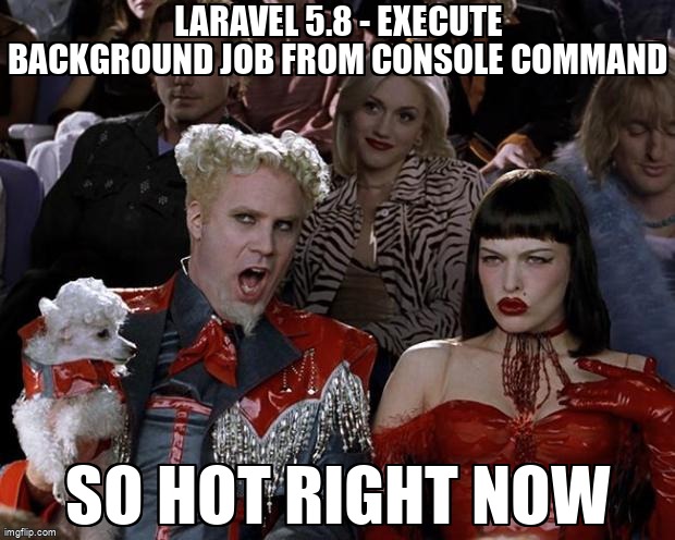 overflow_meme's tweet image. Laravel 5.8 - execute background job from console command stackoverflow.com/questions/6816… #laravel58 #laravel #php