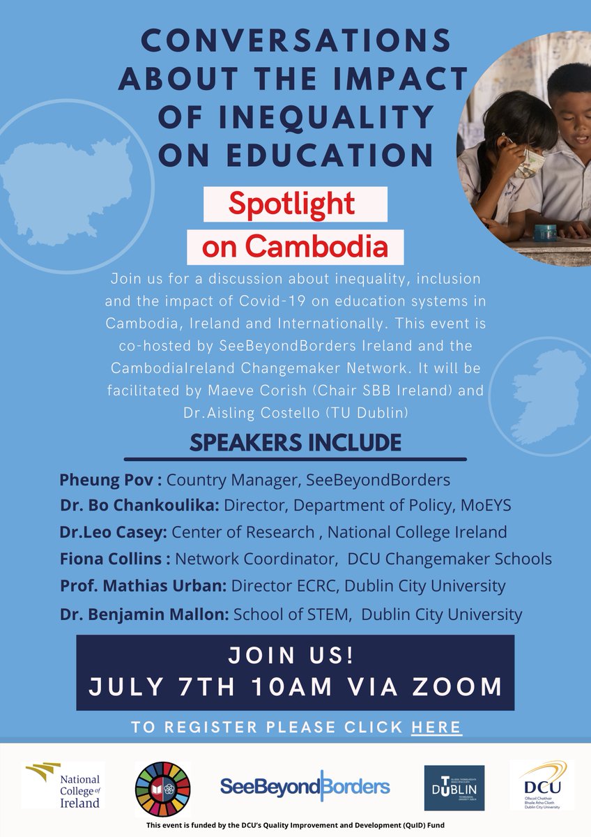 AsiaUcd's tweet photo. Conversations about the Impact of Inequality on Education: Spotlight on Cambodia
@SeeBeyondBorder & Cambodia Ireland Changemaker Network on 7th July
Book @ https://t.co/Mw4H3nkwif
😀 Please share! 😀
@CamboIreland @DCU @DCUCMS @NCIRL @leocasey @PEY_NGO @DCU_IoE @dcu_ecrc https://t.co/7decXiYWUy