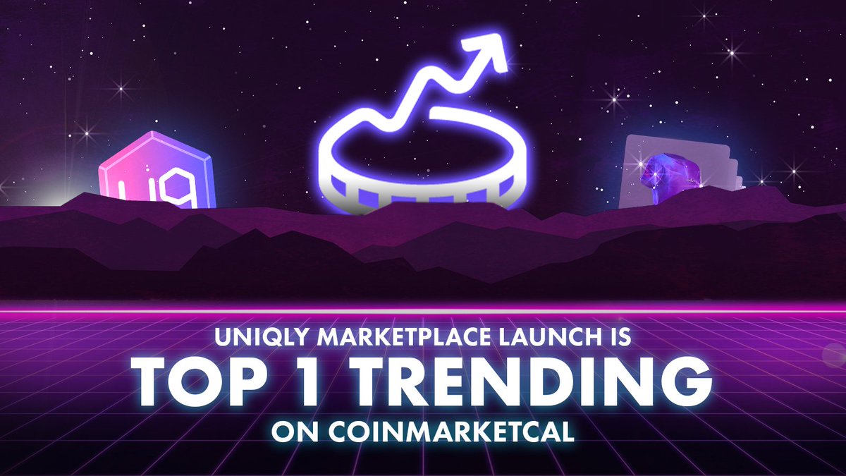 Uniqly_io's tweet photo. Uniqly Marketplace Launch is TOP 1 Trending on CoinMarketCal!

👇🏼 Let's pump the event even harder before the marketing campaign kicks in!

🔗 https://t.co/lR10XhgSIc 🔗 https://t.co/c5nBwFNyew