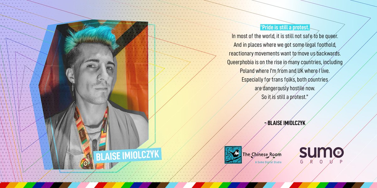 Picture of Blaise Imiolczyk
"Pride is still a protest.

In most of the world, it is still not safe to be queer. And in places where we got some legal foothold, reactionary movements want to move us backwards. Queerphobia is on the rise in many countries, including Poland where I'm from and UK where I live. Especially for trans folks, both countries are dangerously hostile now.
So it is still a protest."