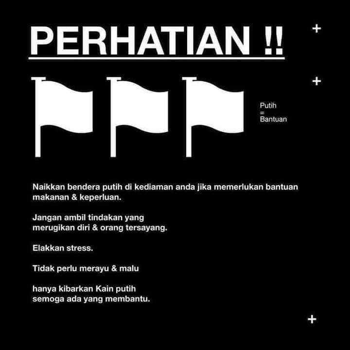 AzfarinazAmran's tweet photo. Jangan bunuh diri. Jangan lakukan perkara yang dilarang agama. Naikkan bendera putih di rumah anda sebagai tanda memerlukan bantuan.
Anda layak dibantu.
#KitaBantuKita #BenderaPutih #Bertahan #Tawakal #AllahAda https://t.co/KDn4xJvdtW
