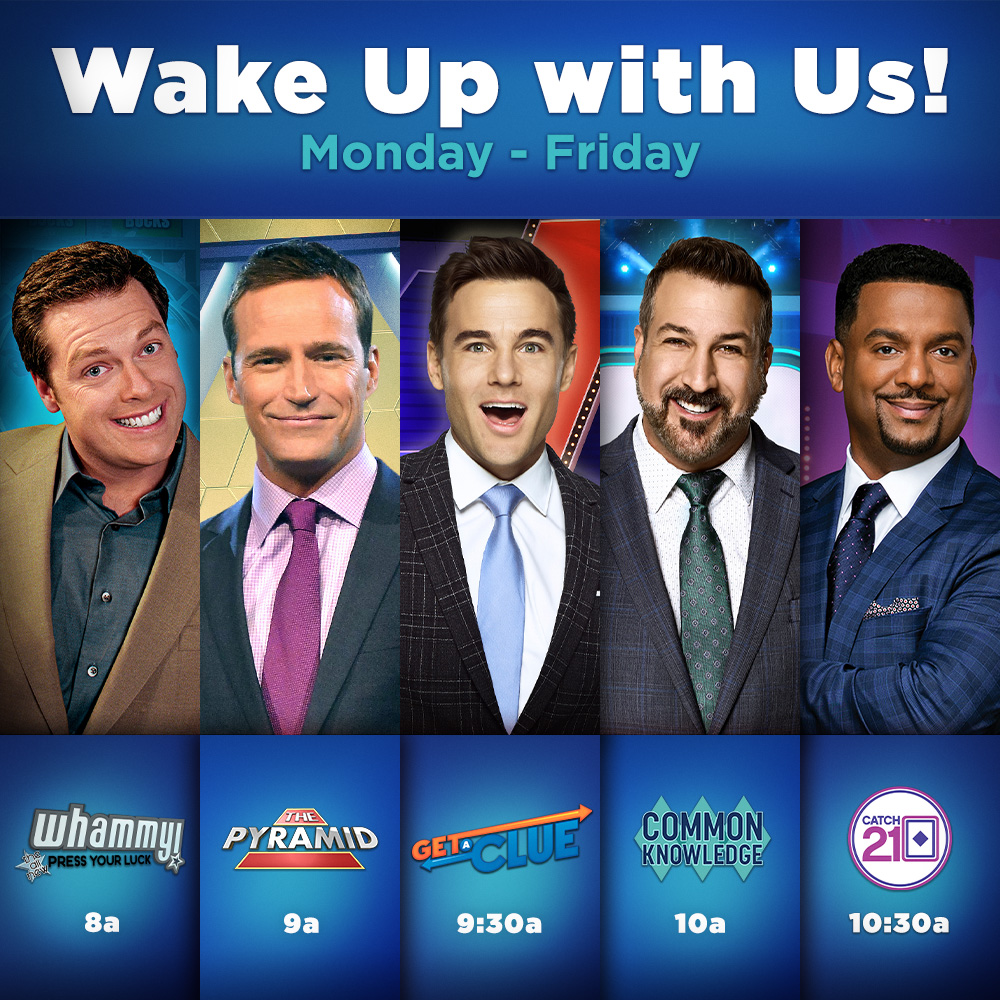 ⛅️ Start your day with us! Take a look at our morning schedule: 8a: #Whammy! 9a: #ThePyramid 9:30a: #GetAClue with @robbelushi 10a: #CommonKnowledge with @realjoeyfatone 10:30a: #Catch21 with @alfonso_ribeiro