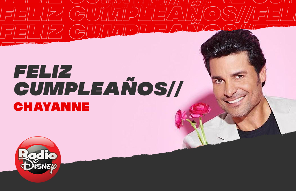 Radio Disney Latino On Twitter Feliz Cumpleanos Chayannemusic Chayanne