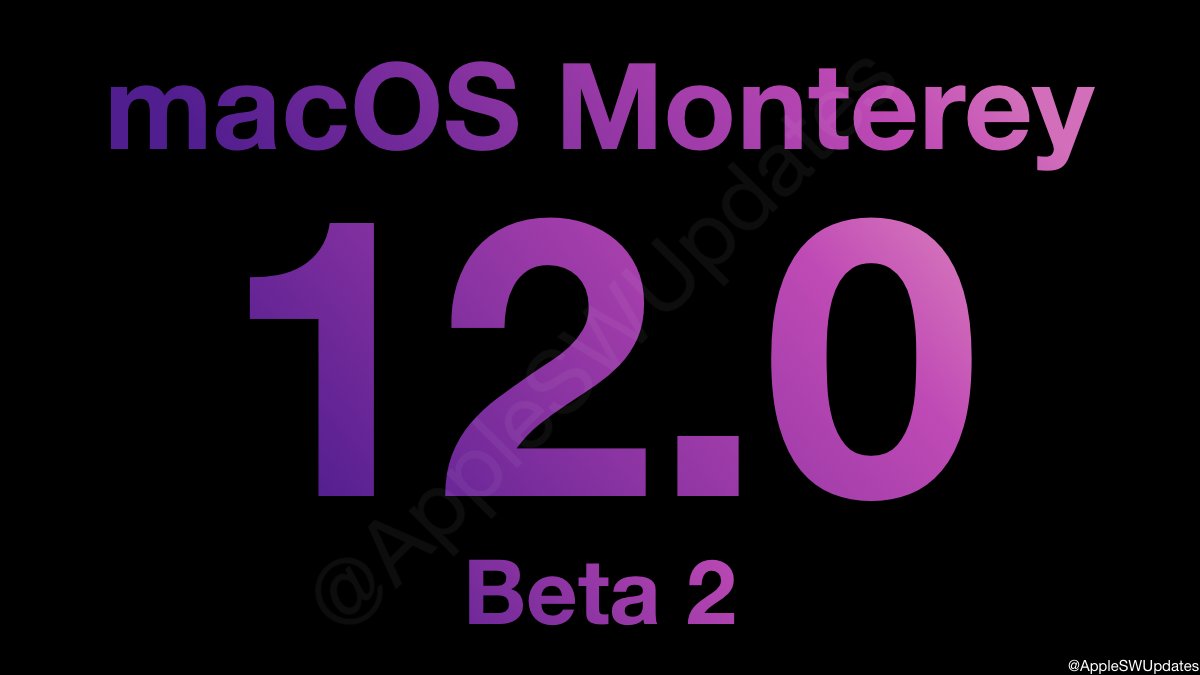 iSWUpdates's tweet image. macOS Monterey 12.0 Dev Beta 2 (21A5268h) has been relased. #macOS12 #macOS12DevBeta2 #macOS12Beta2