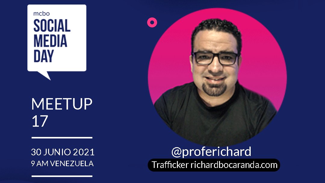 smdaymcbo's tweet photo. #SocialMediaDay Maracaibo l Meetup 17
⏰10am cdmx, 11am ccs, 12am bsas

5⃣ ADS: La evolución de la publicidad. Speaker:  @proferichardb I #smdaymcbo2021
 
🎁Regístrate GRATIS 👉https://t.co/7TvgPGqA21 https://t.co/OPWZkngjwc