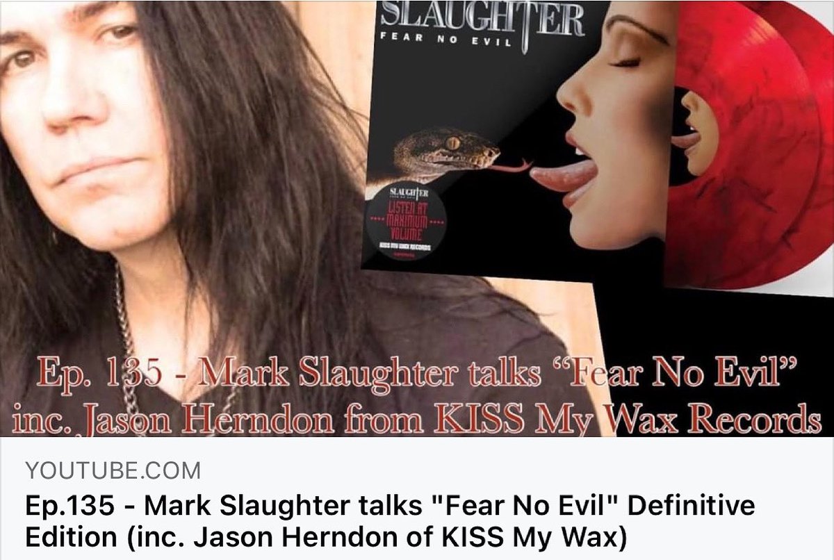 Mark Slaughter &amp; Jason Herndon from KISS MY WAX Records join The Rock Experience with Mike Brunn to discuss the upcoming Definitive Edition of Fear No Evil.

youtu.be/RRItDqe8Y7M <a href="/markslaughter33/">Mark Slaughter</a> <a href="/BLABBERMOUTHNET/">BLABBERMOUTH.NET</a> <a href="/blaselias/">blas elias</a> <a href="/EddieTrunk/">Eddie Trunk</a> <a href="/UltClassicRock/">UltimateClassicRock</a> <a href="/ClassicRockMag/">Classic Rock Magazine</a>