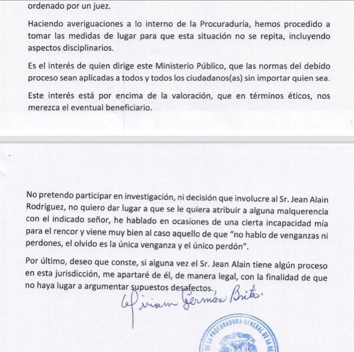 Se los dije, por más mal que me cae Jean Alain Rodriguez, no se puede violar la ley en su contra, ni de nadie. Si un juez no le permite salir, con audiencia pública y contradictoria, es otra cosa. Pero no puede hacerlo la Procuraduría, porque le de la gana. 
Inconstitucional…