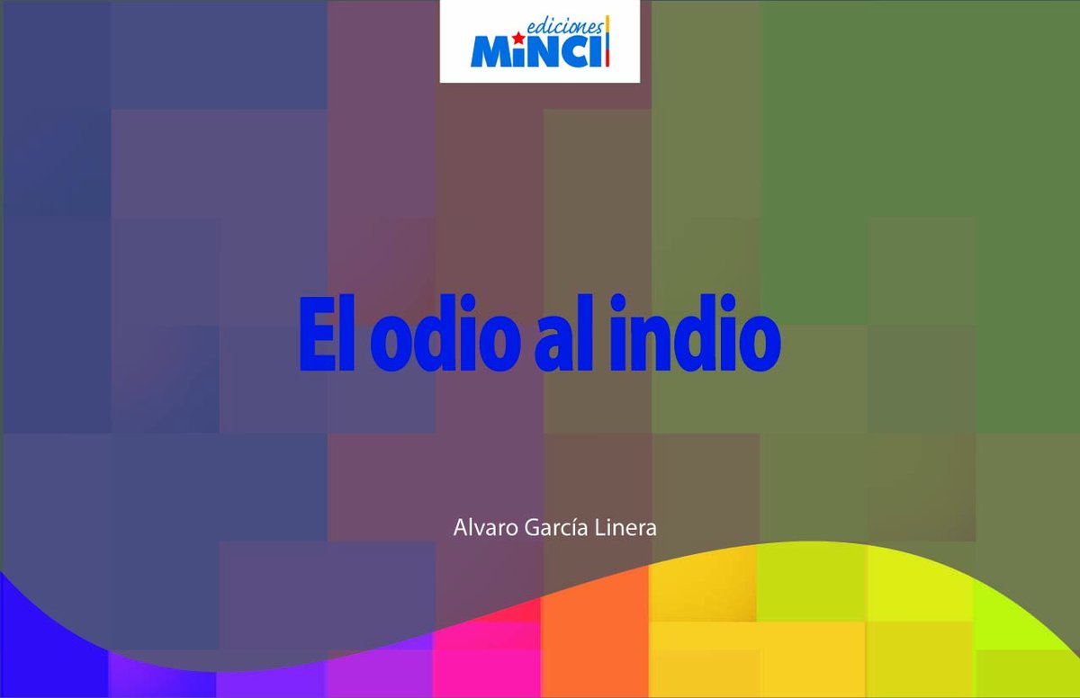 #PublicacionesMippCI 📚 | El odio al indio. Descargue aquí 📥 bit.ly/3xNwBxm