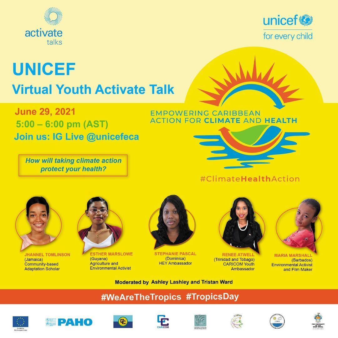 Climate change has major implications for our health 🌎🌡🌳 But how can we take action against this?

This upcoming Youth Activate Talk will explore these questions and more.

Join  <a href="/UNICEFECA/">UNICEF Eastern Caribbean</a> and <a href="/PAHOCaribbean/">PAHO-WHO Caribbean</a> TOMORROW on #InternationalDayOfTheTropics for a chat on IG LIVE.