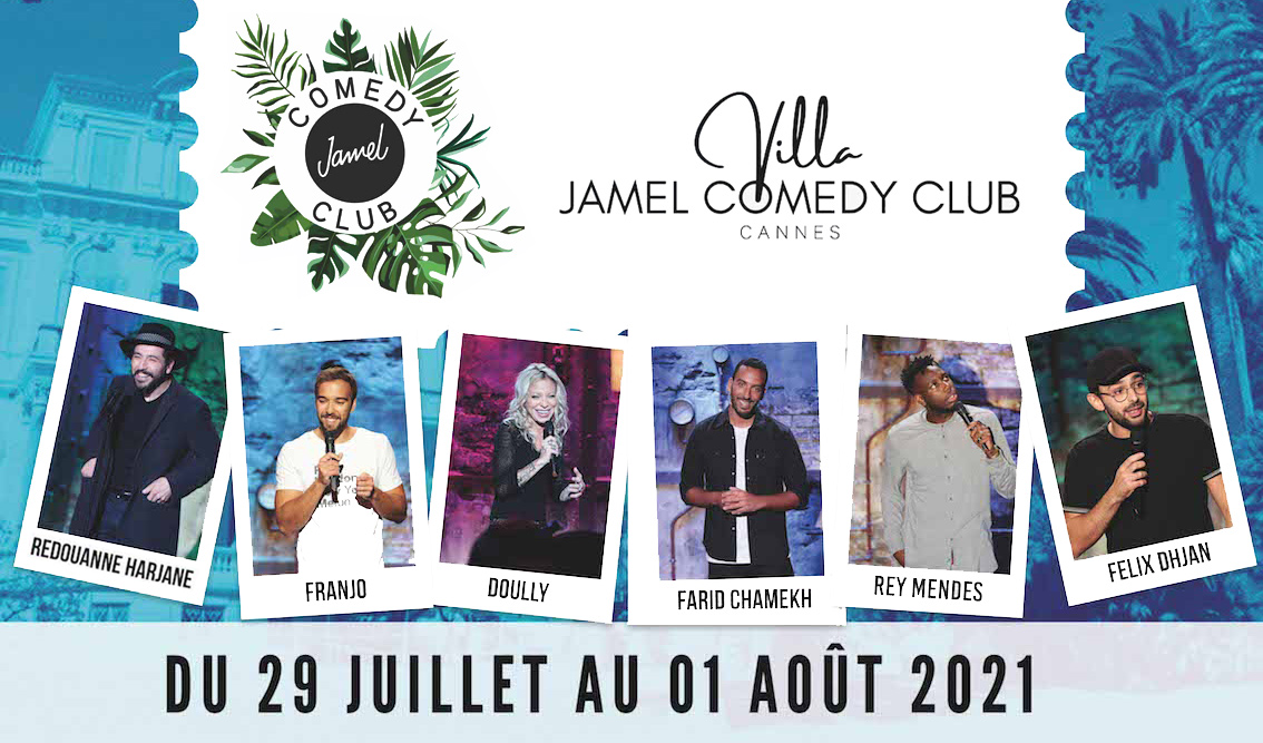 Cet été, le Comedy Club investit une nouvelle fois Cannes et sa Villa Rothschild ! ☀️

Retrouvez <a href="/Red1Harjane/">Redouanne Harjane</a>, <a href="/franjoreno/">franjo</a>, Doully, @FelixToutCourt, Rey Mendes et <a href="/FaridChamekh/">Farid Chamekh</a> du 29 juillet au 1er août !

🎫 Billetterie : weezevent.com/villa-jamel-co…