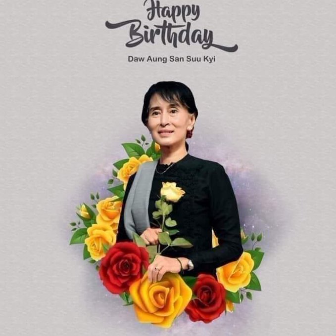 Free Daw Aung San Suu Kyi. Free Myanmar. HAPPY birthday   