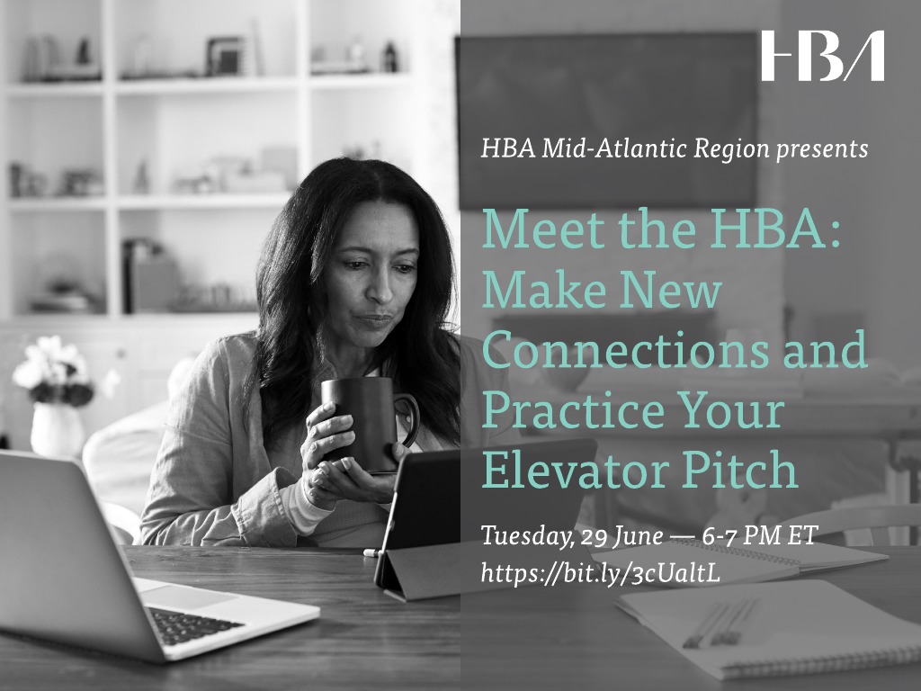 HBAMidAtlantic's tweet photo. Join HBA Mid-Atlantic &amp; the Philadelphia Chapter on 6/29 at 6PM-7PM ET for Meet the HBA: Make New Connections and Practice Your Elevator Pitch. https://t.co/USh7b1Xoj2 #hbamidatlantic #hbaphilly #hbaimpact https://t.co/a9SK9nsMtw