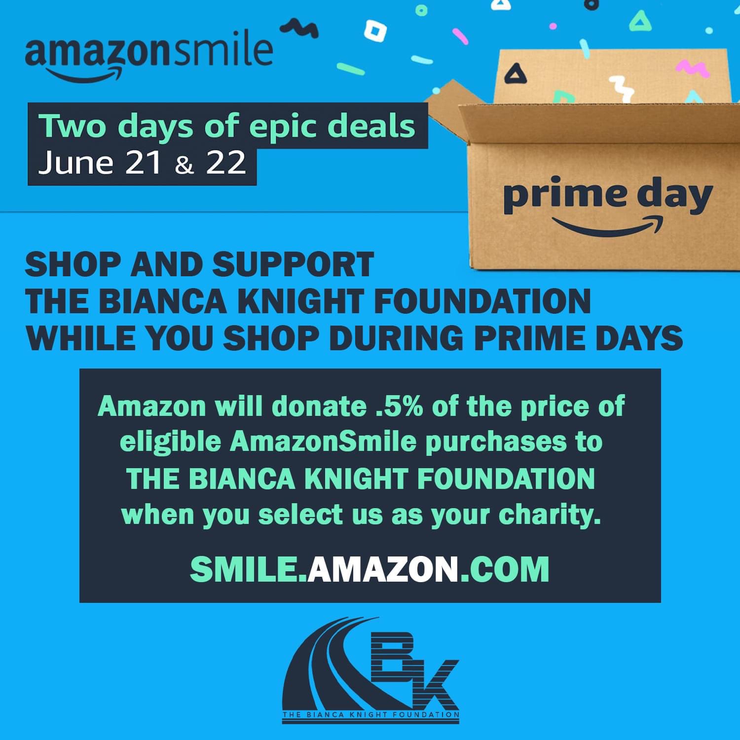 Bianca Knight Foundation Amazon Will Donate 5 Of Your Prime Day Purchases To Support Our Cause If You Select The Bianca Knight Foundation As Your Charitable Organization Go To T Co Xtvi5xxcos