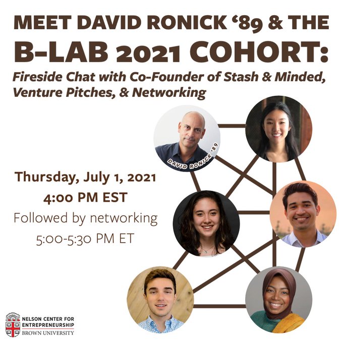 SlaterTech_Fund's tweet photo. On July 1, @BrownEship will host a networking and pitch night for the 2021 B-Lab Cohort featuring a chat with  @BrownUniversity alum @davidronick, a serial #entrepreneur and investor who started ventures in sectors from personal investing to #mentalhealth. https://t.co/f8lhrL9L1X https://t.co/p2DBw1FxMV