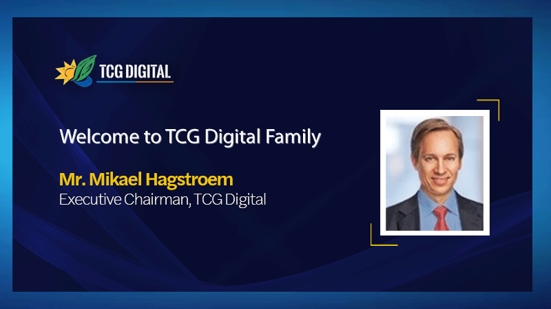 We are #delightedtoannounce that Mr. Mikael Hagstroem has #joined as the Executive Chairman to the TCG Digital Board. On behalf of TCG Digital, we #extendawarmwelcome to him and wish him #success in the #newrole.