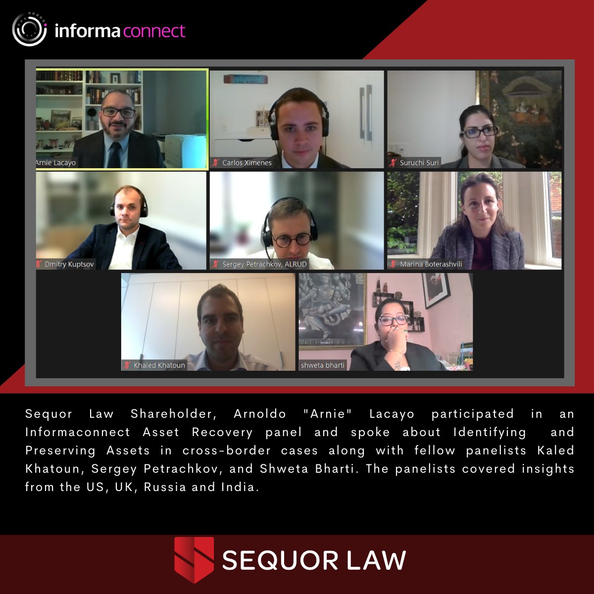 Asset Recovery Next Gen invited Sequor Law Shareholder Arnoldo "Arnie" Lacayo to share his expertise among fellow panelists Kaled Khatoun, Sergey Petrachkov, and Shweta Bharti regarding Identifying &amp; Preserving Assets in Cross-border Insolvency.  
#assetrecovery #Sequorlaw #law