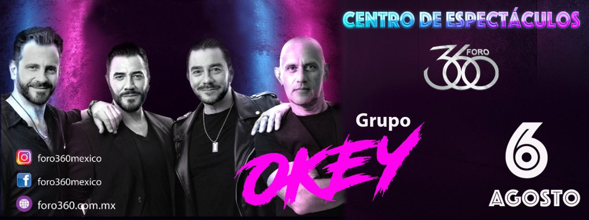 360Foro's tweet photo. El grupo que seguramente te hará recordar tus mejores épocas....
El Foro360 presenta a Grupo Okey en concierto este 6 de agosto
Para más información dm 
#foro360 #foro #eventos #concierto #mexico #musica #grupookey #RecordarEsVolverAVivir https://t.co/mhspXcyGBr