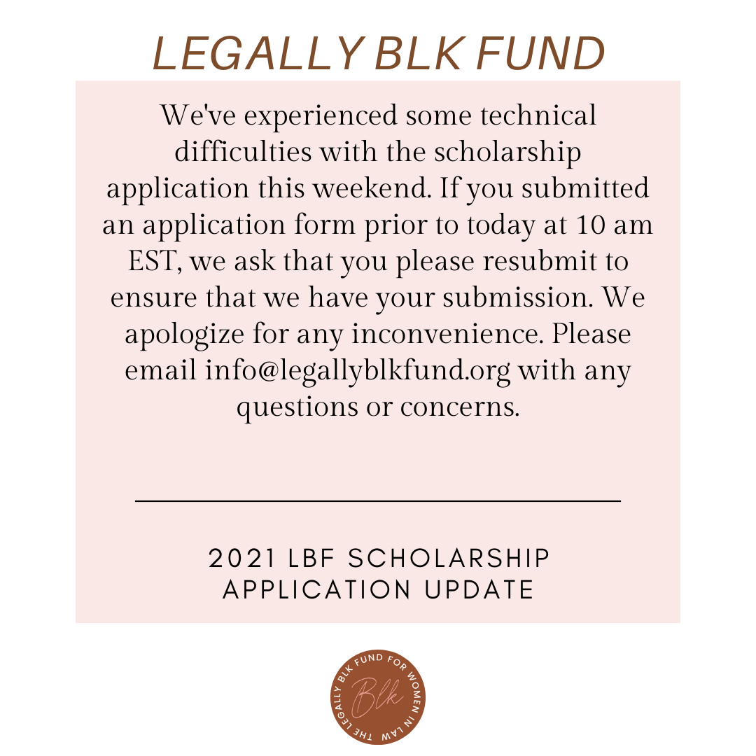 APPLICATION UPDATE**

We apologize for any inconvenience and look forward to receiving your applications!