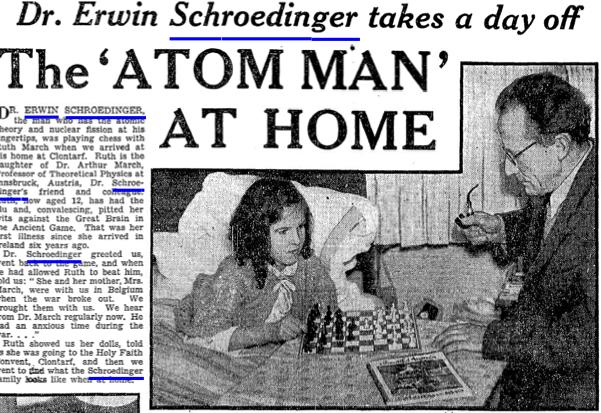 phalpern's tweet photo. The 'Atom Man' at Home:  Nobel laureate Erwin Schrödinger takes a break from physics to play chess with Ruth March, who was living in his household.  Only in her later years did she learn that he was her biological father, through a relationship with her mother Hilde March. https://t.co/0FbJ70GuZF