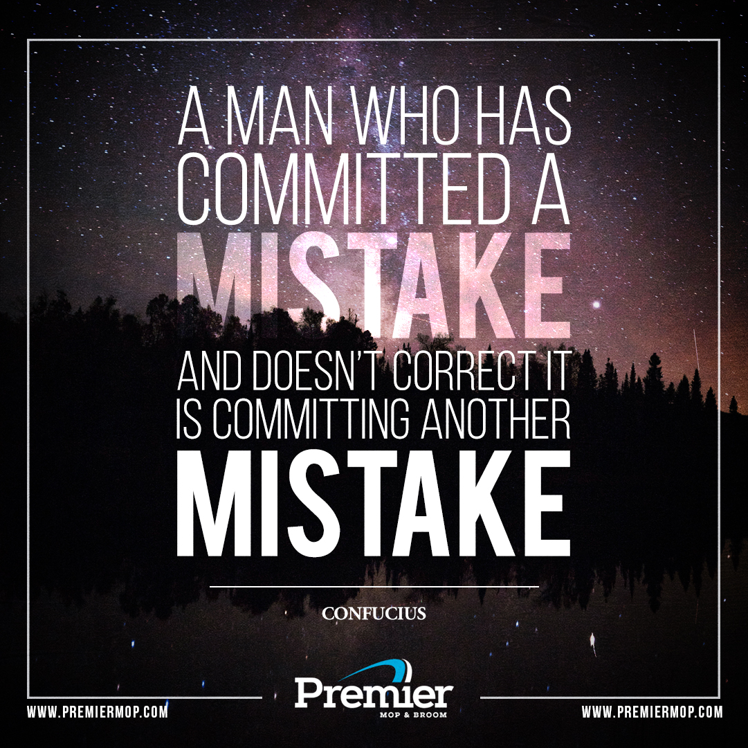 PremierMopBroom's tweet photo. “A man who has committed a mistake and doesn't correct it, is committing another mistake.” - Confucius #MondayThoughts #MondayMotivation #PrisonMops #WholesaleMicrofiber #WetMops #Brooms #DustMops #MopHandles #BroomHandles #CarpetBonnets @PremierMopBroom https://t.co/dxkk7hAyKy https://t.co/0JxgACj6yc