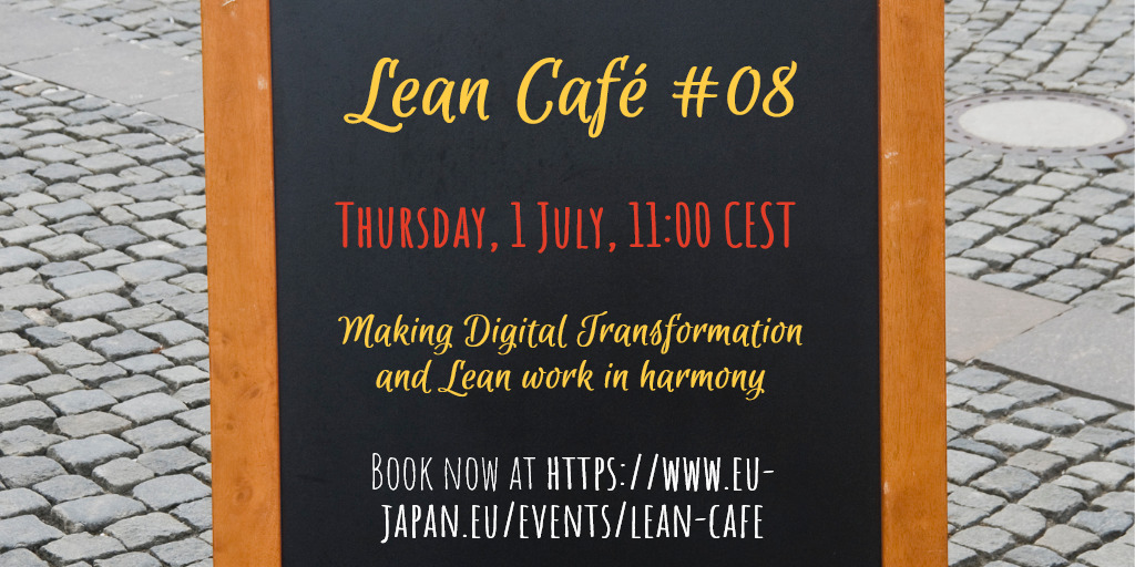 EUJapanCentre's tweet photo. Join the debate at the #EUJapan #LeanCafe on 1st July about how to get #digitaltransformation and #lean working in harmony. Hear from #Spoluworks and learn how it links #Industry40 and #OpEx tools. https://t.co/URnby5hTIu
@EU_EISMEA, @EEN_EU, @EU_Growth, @CEBRE_Brussels https://t.co/0l9qgk7GdE