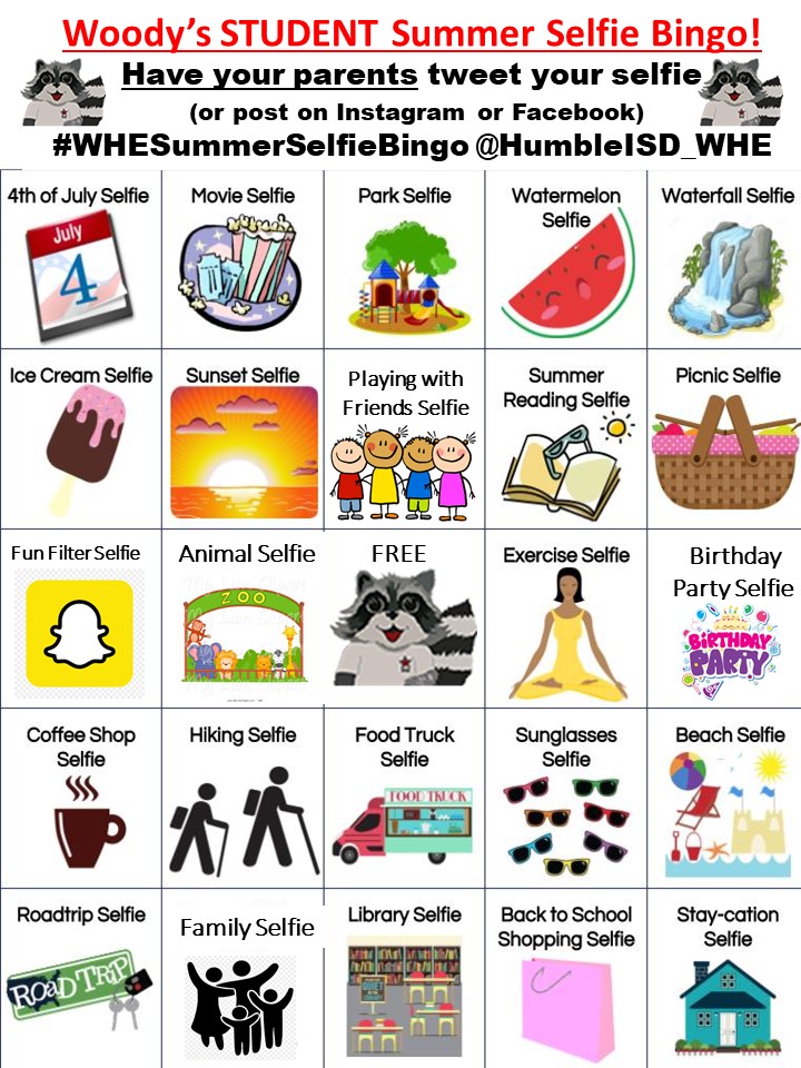 By request - here is a STUDENT summer selfie bingo!  <a href="/HumbleISD_WHE/">Woodland Hills Elementary</a> <a href="/WHEParents/">Woodland Hills Elementary PTO</a> we'd love to see what you're up to this summer! #WHESummerSelfieBingo