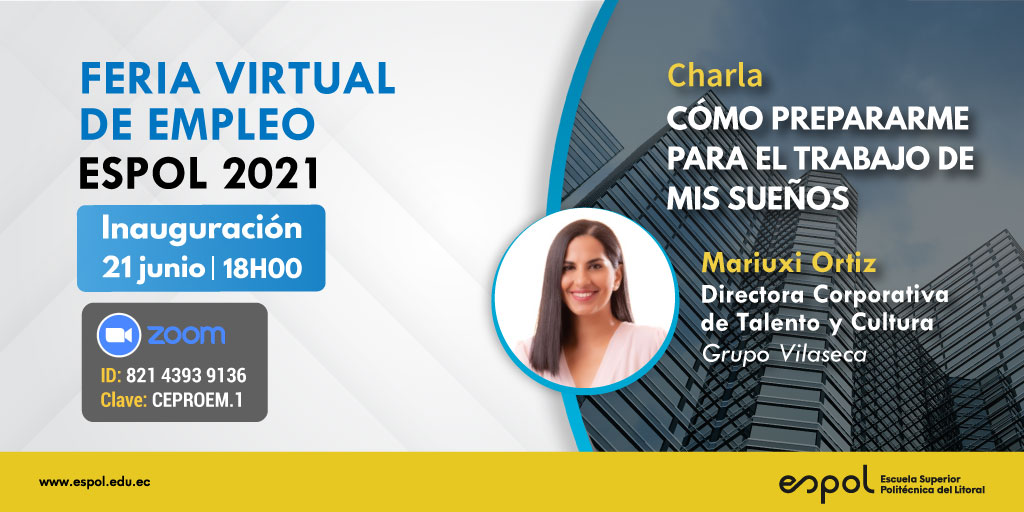 espol's tweet image. Politécnico, te esperamos hoy 21 de junio en la inauguración de la Feria Virtual de Empleo #ESPOL 2021. Daremos inicio a esta semana de oportunidades y aprendizaje con la charla &quot;Cómo Prepararme para el trabajo de mis sueños&quot;.
Auditorio Virtual: bit.ly/3q01Q5K