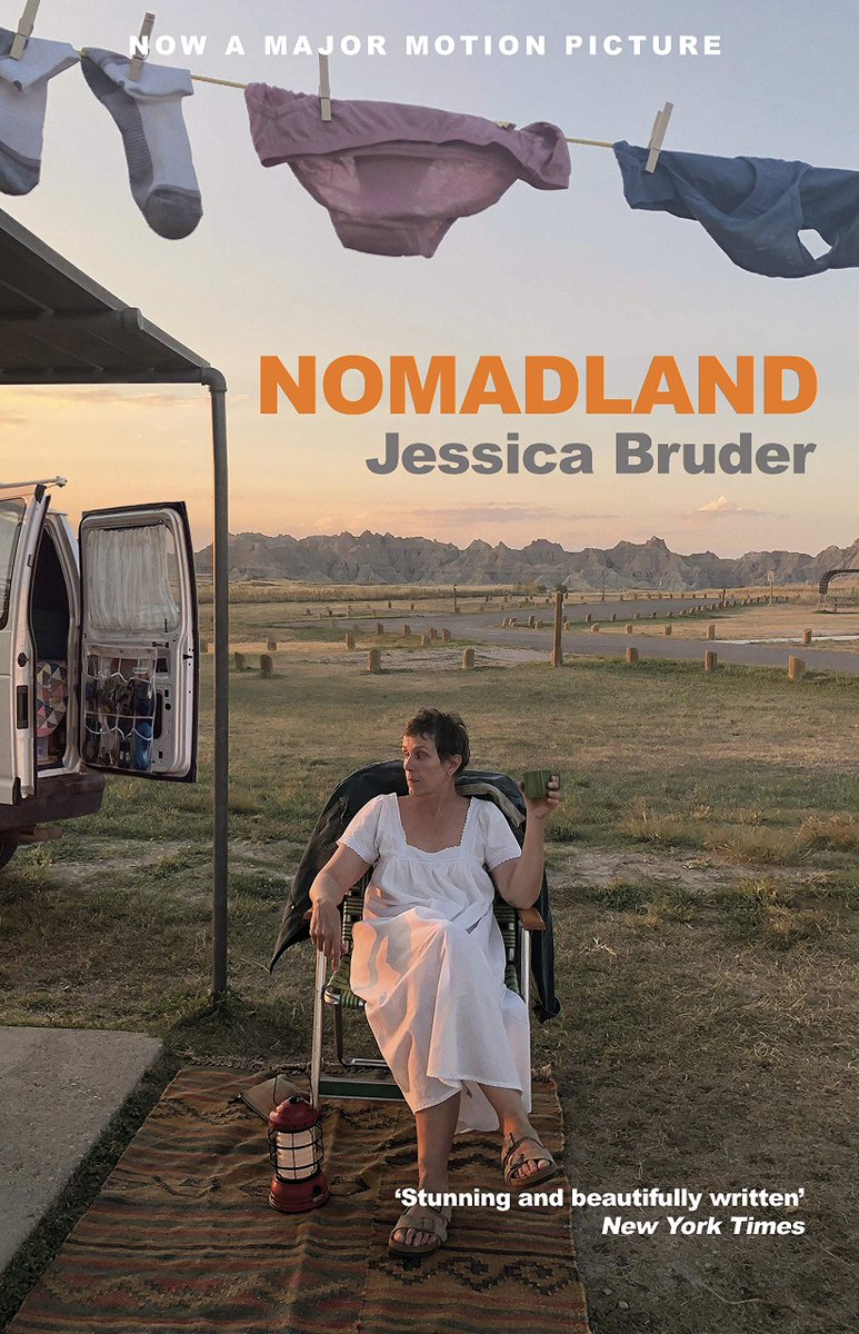 Woman in a white nightdress sits on a chair outside her van. Text reads Nomadland Jessica Bruder, Now a major Motion Picture