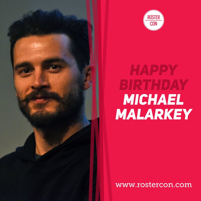  Happy Birthday Michael Malarkey ! Souvenirs / Throwback :  