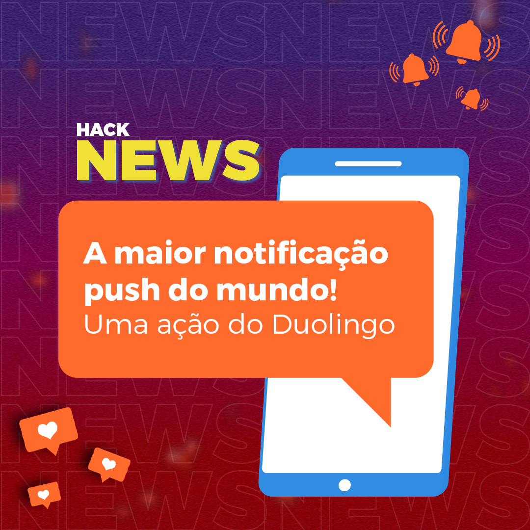 HacktudoFest's tweet photo. A @duolingo criou a maior notificação push do mundo, a fim de chamar a atenção de seus usuários! O que você acha desse tipo de ação? https://t.co/Mm8zxhlvGX