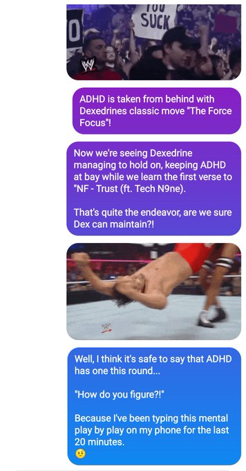 ADHD V.S DEXEDRINE  FIGHT OF THE CENTURY!  WHO WILL WIN?!  #wrestling #ADHD #ADHDlife #DEX #MentalHealthMatters<a href="/tag/comedy"class="tags"><span>#comedy</span></a><a href="/tag/wrestling"class="tags"><span>#wrestling</span></a><a href="/tag/adhd"class="tags"><span>#adhd</span></a><a href="/tag/nf"class="tags"><span>#nf</span></a><a href="/tag/mentalhealthmatters"class="tags"><span>#mentalhealthmatters</span></a>