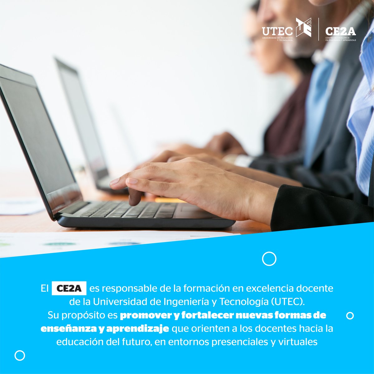 ¿Qué es el Centro de Excelencia en Enseñanza y Aprendizaje (CE2A)?
🔗 ce2a.utec.edu.pe  🔗utec.edu.pe