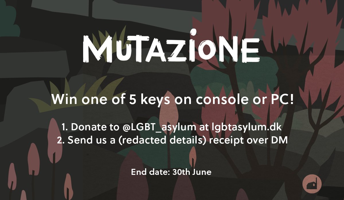 A graphic which reads: MUTAZIONE. Win one of 5 keys on console or PC! 1. Donate to @LGBT_asylum at lgbtasylum.dk 2. Send us a (redacted details) receipt over DM. End date: 30th June.