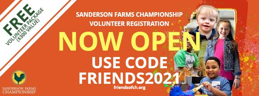 Join us Sept. 27 - Oct. 3rd for the 2021 Sanderson Farms Championship! When registering, select Friends of Children's Hospital Volunteer and enter code FRIENDS2021 to receive the volunteer package (valued at $300) at no cost to you!  Sign up today at friendsofch.org
