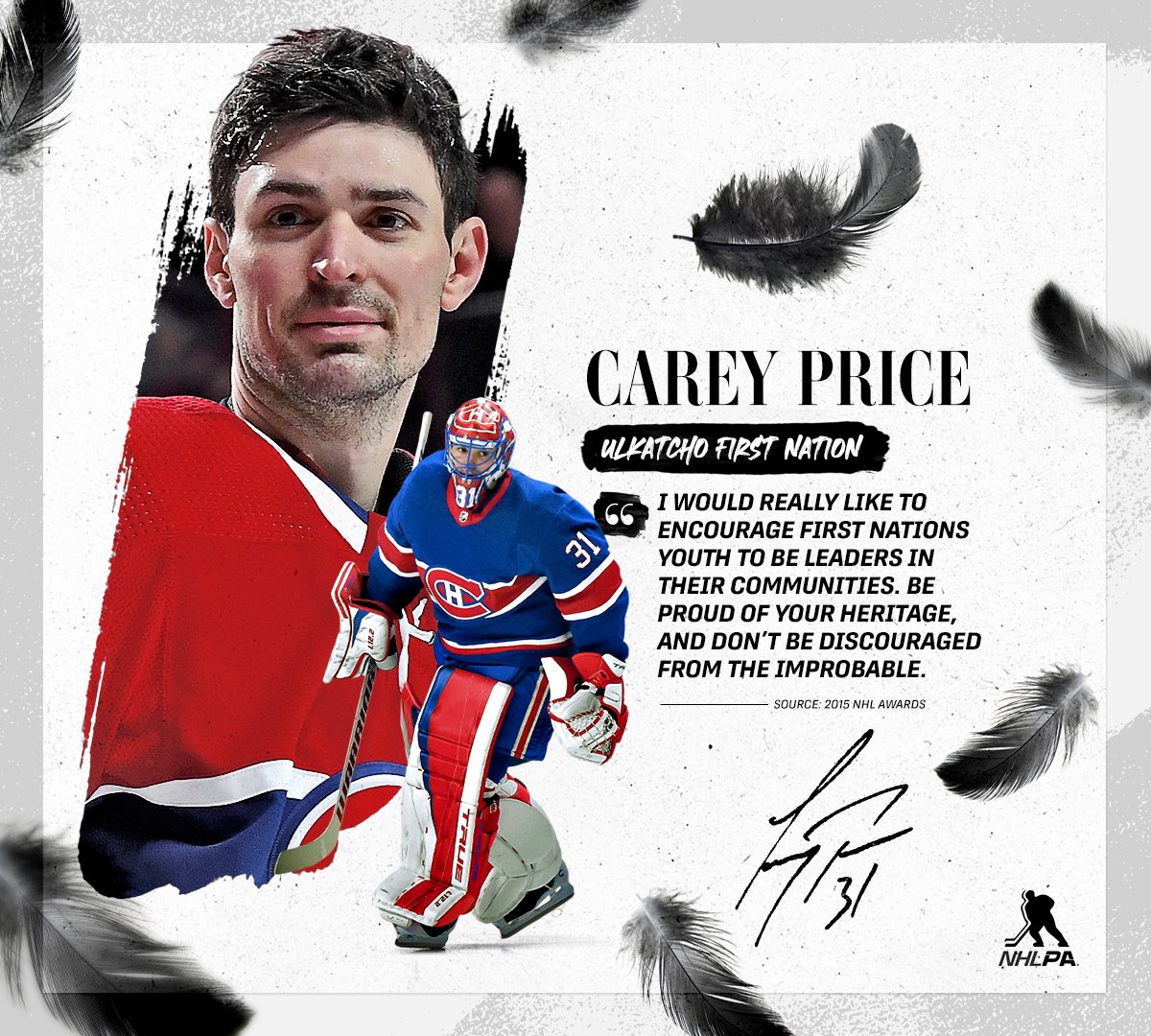 NHLPA's tweet photo. .@CP0031 (Ulkatcho First Nation) leads by example and encourages determination in pursuit of the improbable, as the NHLPA joins in celebrating National #IndigenousPeoplesDay.

#NIPD2021 https://t.co/3cSbGaaIJx