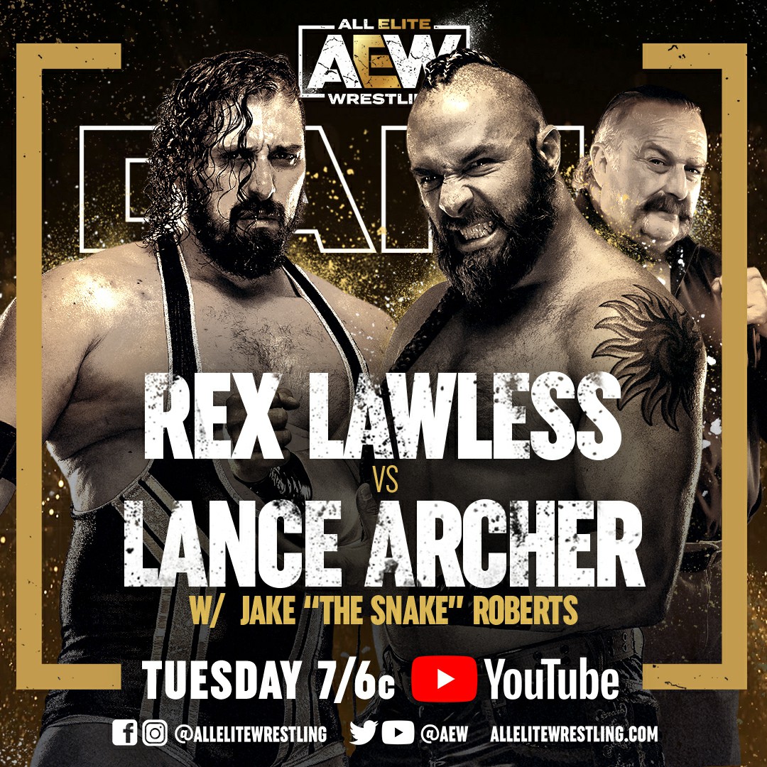 AEW's tweet photo. #AEWDark airs TOMORROW at 7/6c - https://t.co/BrjjA2o2kN
- @FlyinBrianJr with @griffgarrison1 and @TheJuliaHart vs @bearbronsonBC
- #RexLawless vs #MurderhawkMonster #LanceArcher (@LanceHoyt) with @JakeSnakeDDT https://t.co/58OOpDCMPV